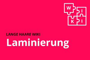 lange haare wiki Laminierung