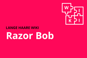 lange haare wiki razor bob